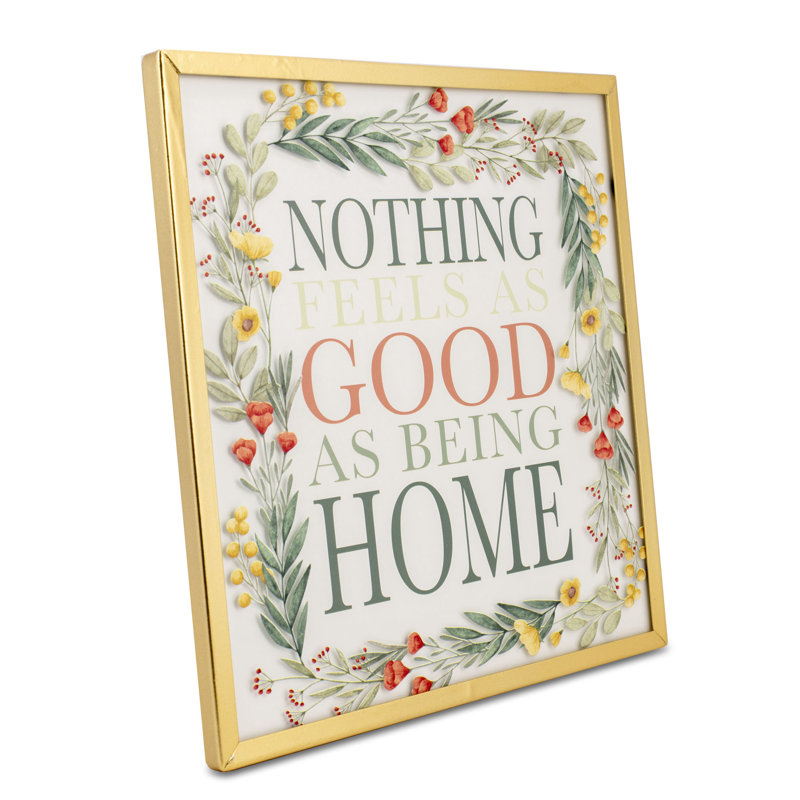 Framed Wall Nothing Feels As Good 10x10