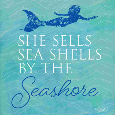 " She Sells Seashells "