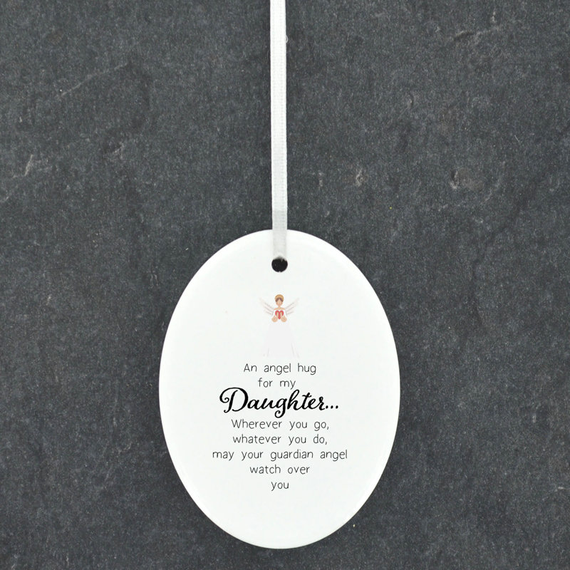 An Angel Hug For My Daughter Oval Shaped Ceramic Hanging Ornament