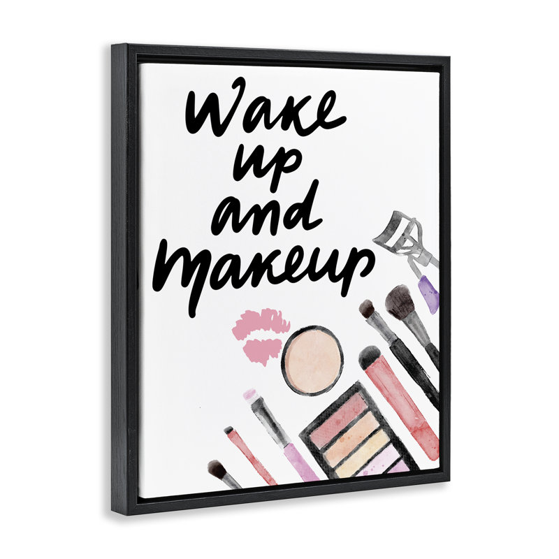 Wake Up & Makeup Floating Frame, design by Jesse Keith, Jet Black Floater Frame, 21" H x 17" W