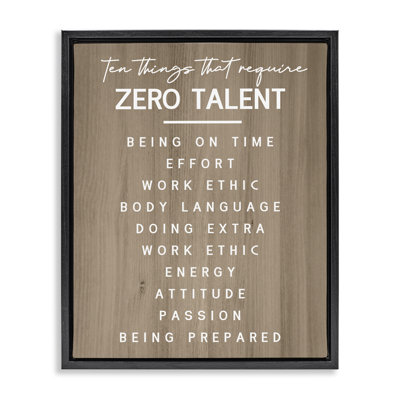  Inspirational Zero Talent Framed Floater Canvas Wall Art by Daphne Polselli