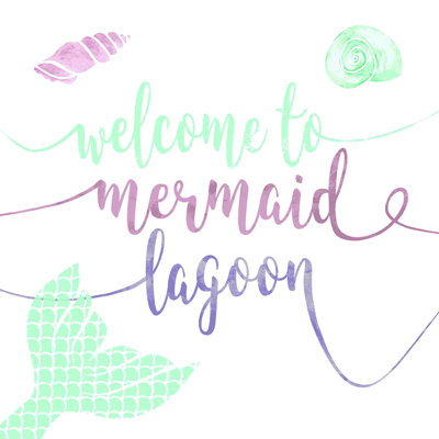 " Welcome Mermaid Lagoon "