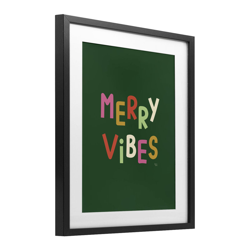 «Merry Vibes», impression encadrée de texte coloré sous verre, design par Jessica Beck, H 16 po x l 13 po, Cadre noir minuit