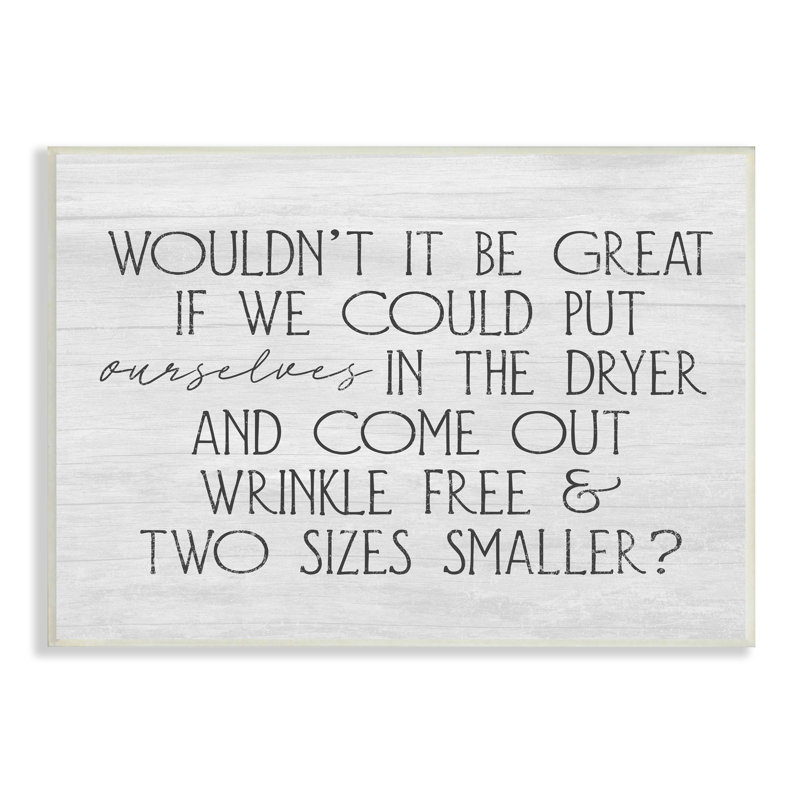 Humorous Grainy Pattern Text Sign in MDF Wood