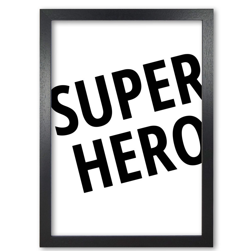 Superhero - Print, 60 cm H x 42 cm W x 5 cm D, Black Grain Frame