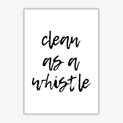 Bathroom 'Clean As a Whistle' Textual Art