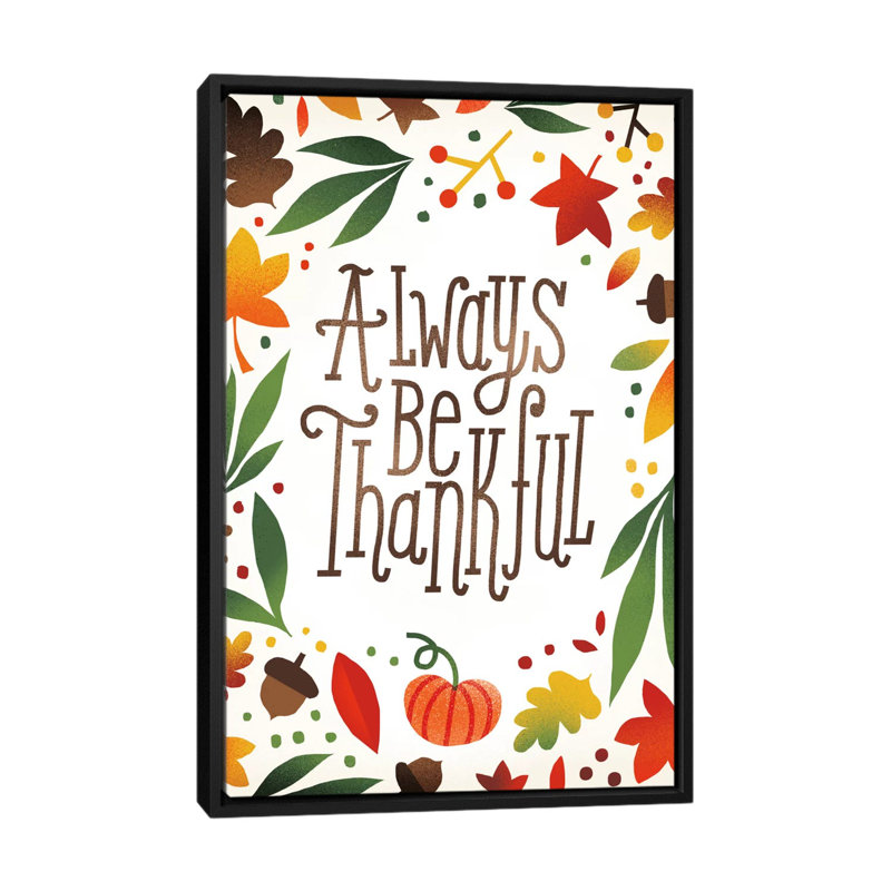 « harvest time series : always be be heureusement », art textuel sur toile, H 26 po x l 18 po x P 1,5 po, Pas de tapis