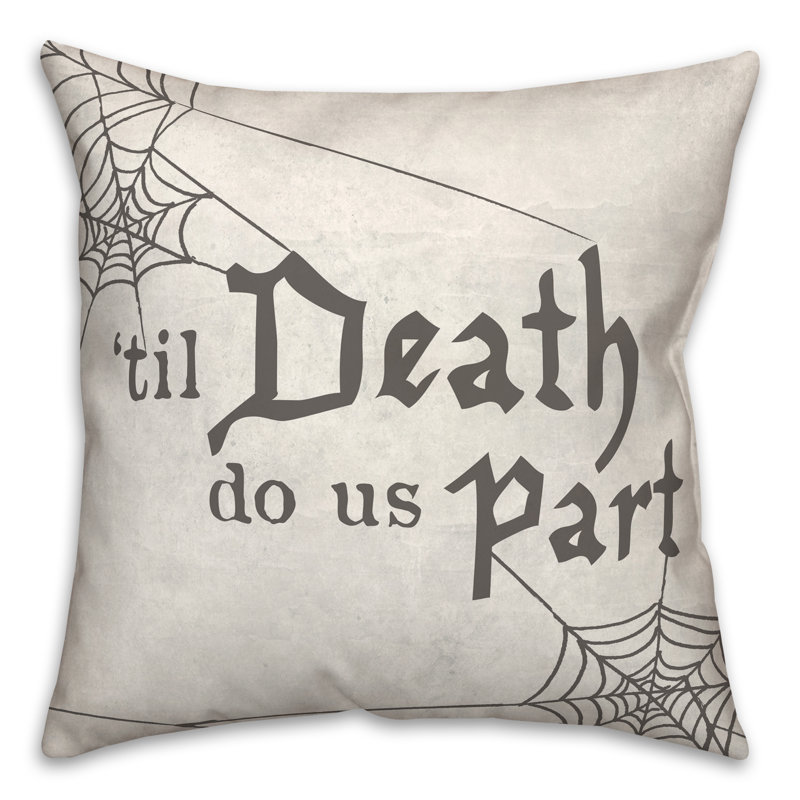  Death Do Us Part Square Pillow Cover & Insert, 20" x 20"