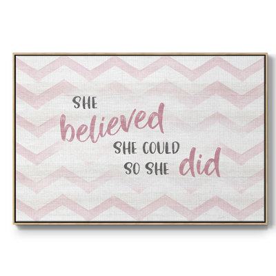 " Believed She Could "