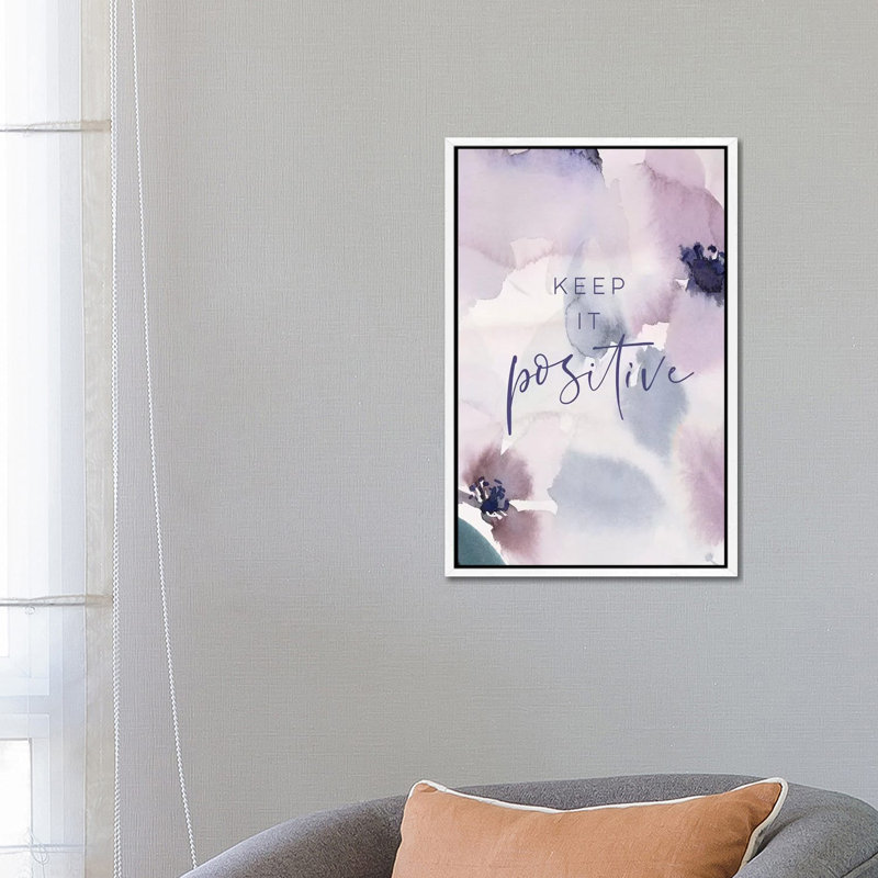 Keep It Positive - Print on Canvas, 66.04cm H x 45.72cm W x 3.81cm D, White Floater Framed