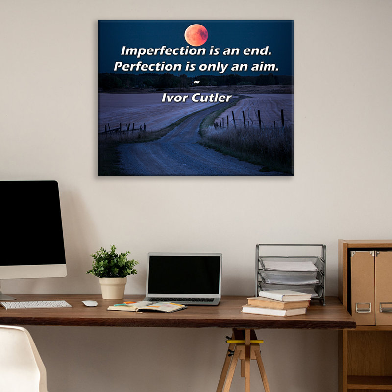Toile tendue avec toile Trinx par Ivor Cutler: «L'imperfection est une fin. La perfection n'est qu'une, H 17 po x l 24 po
