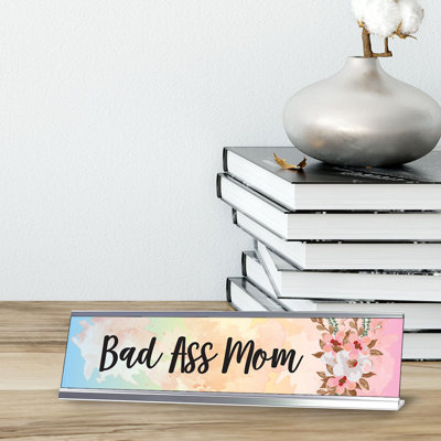 Enseigne de bureau Bad Ass Mom