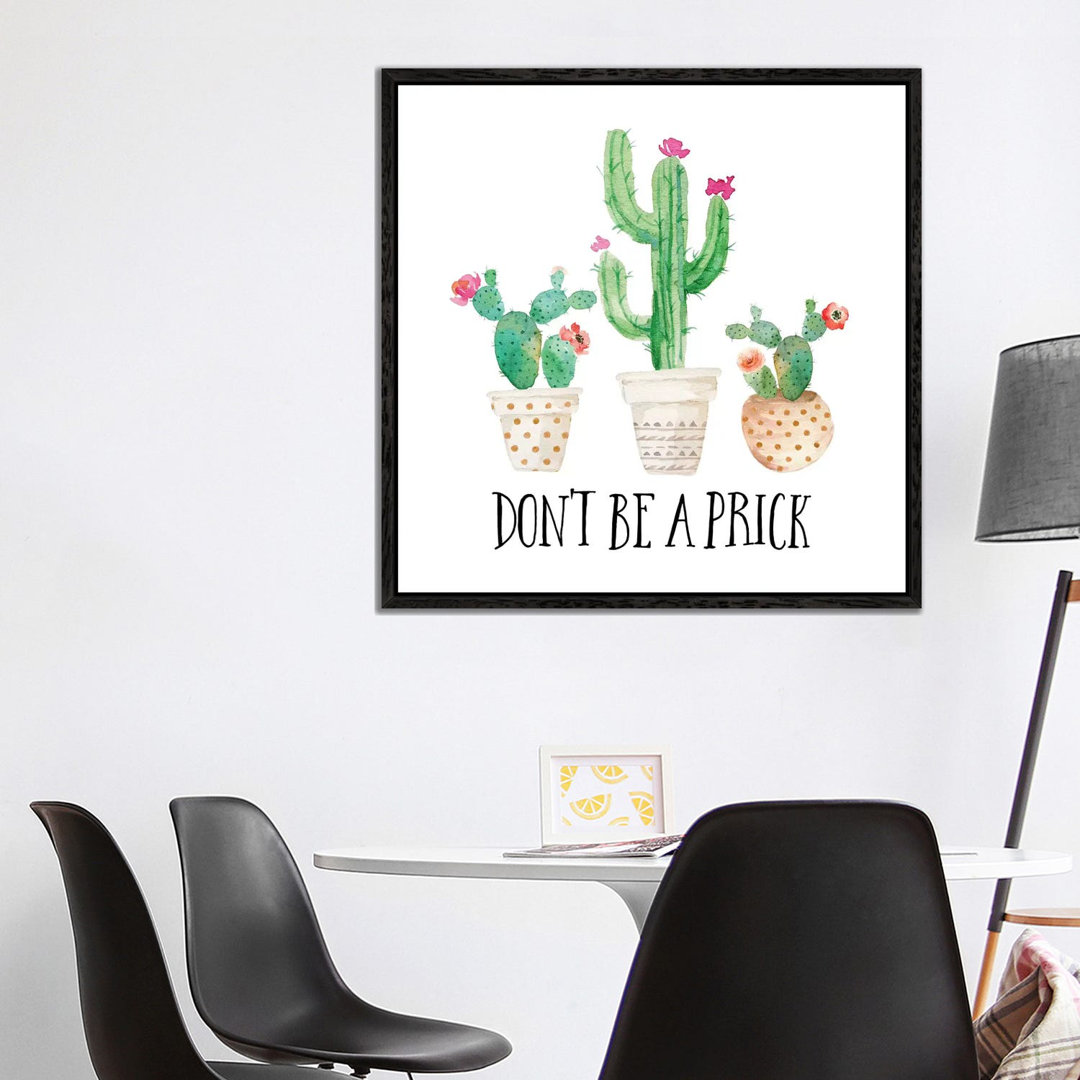 Don't Be A Prick - Painting on Canvas