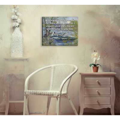 Toile tendue de la galerie ArtsyQuotes par Emily Suvada: «Lorsque vous aimez quelqu'un pour son esprit, vous ne pouvez pas vous attendre à ce que son cœur vous appartienne aussi.