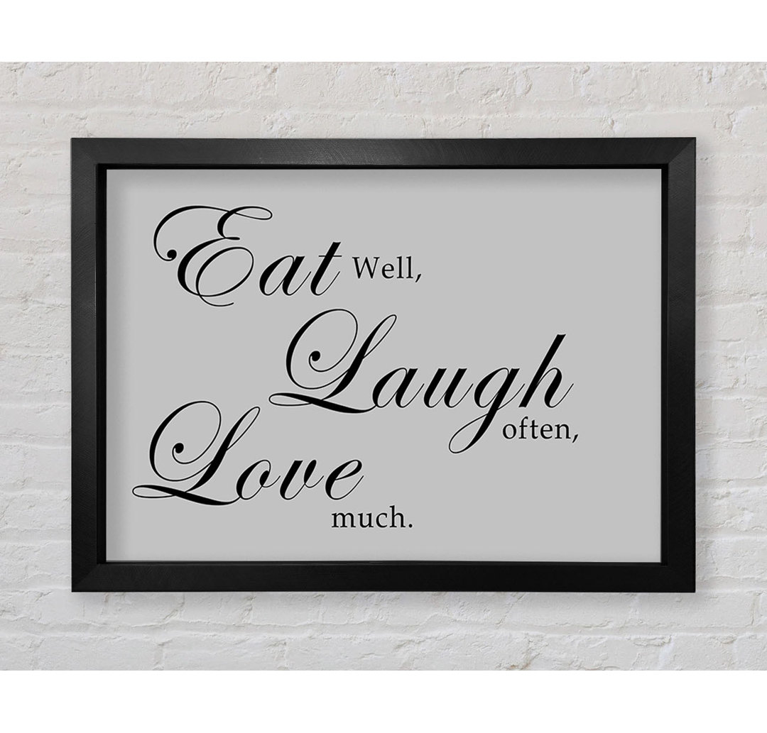 Küche Zitat Eat Laugh Love Grau - Druck