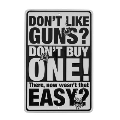 Funny Dont Like Guns Don't Buy One Gun Rights Man Cave Garage Home Wall Decor Funny Dont Like Guns Don't Buy One Gun Rights Man Cave Garage Home Wall Decor