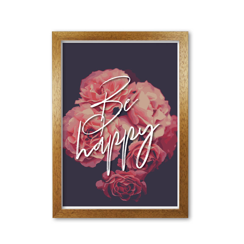 Be Happy Floral - Print, 60 cm H x 42 cm W x 5 cm D, Honey Oak Frame