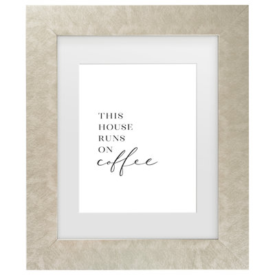 Bolog Rosana Laiz Blursbyai This House Runs On Coffee Matted Framed Art