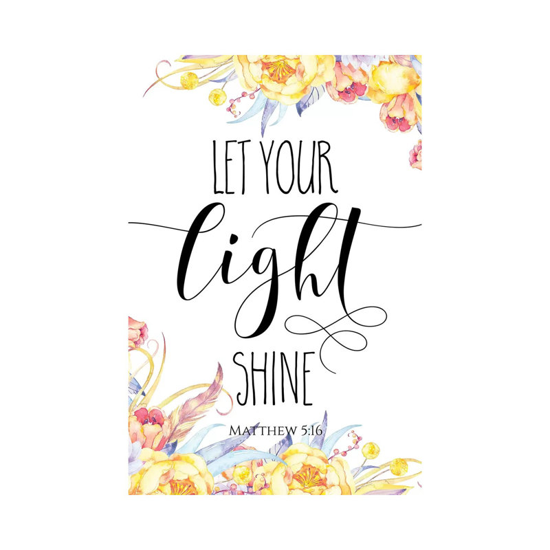 "Let Your Light Shine, Matthieu 5:16" par Eden Printables, reproduction d’art textuel, Toile tendue, Pas de tapis