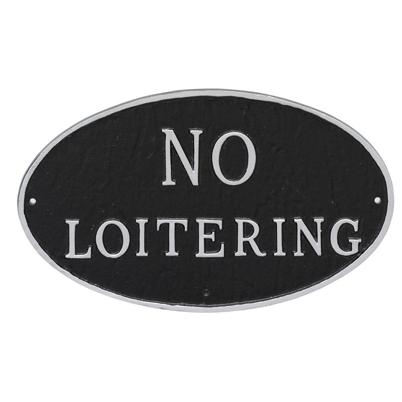 Plaque de jardin loitering statement, Noir argenté, H 10 po x l 18 po x P 0,25 po