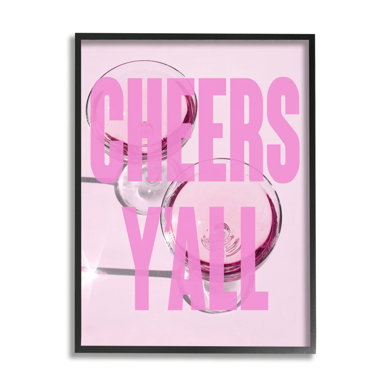 «Pink Cheers Y'all» encadré par House of Lulu, H 30 po x l 24 po x P 1,5 po, Giclée encadrée noir minuit