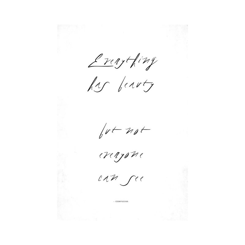 Everything Has Beauty 1 Piece Wrapped Canvas Wall Art, 30.48 cm H x 45.72 cm W