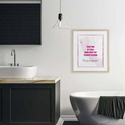 Pink Text for Toilet Paper Framed Print Under Glass, design by Ziwei Li