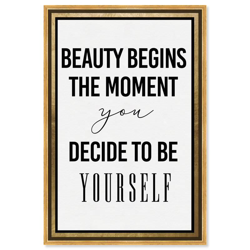 «Typographie and Quotes Be Yourself Beauty Quotes and Sayings», reproduction d'art textuel, H 30 po x l 20 po x P 1,5 po