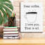 " Dear Coffee " by Jan Weiss-101648971