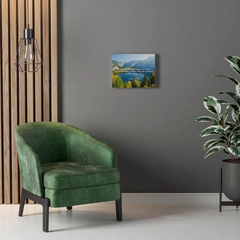 Above All Things Jeremiah 17:9 - Wrapped Canvas Print, 30cm H x 41cm W