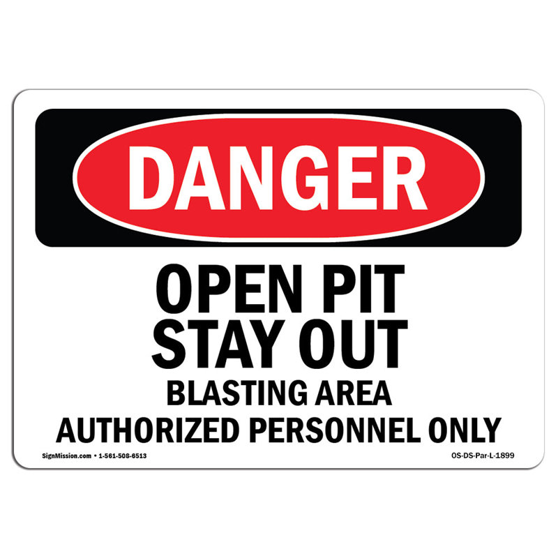 Panneau de danger «Open Pit Stay Out», H 12 po x l 18 po x P 0,1 po