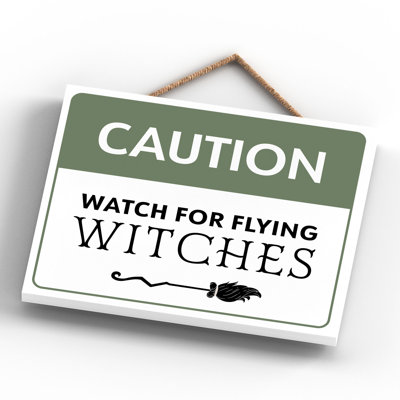 Witch Caution Watch Wooden Plaque