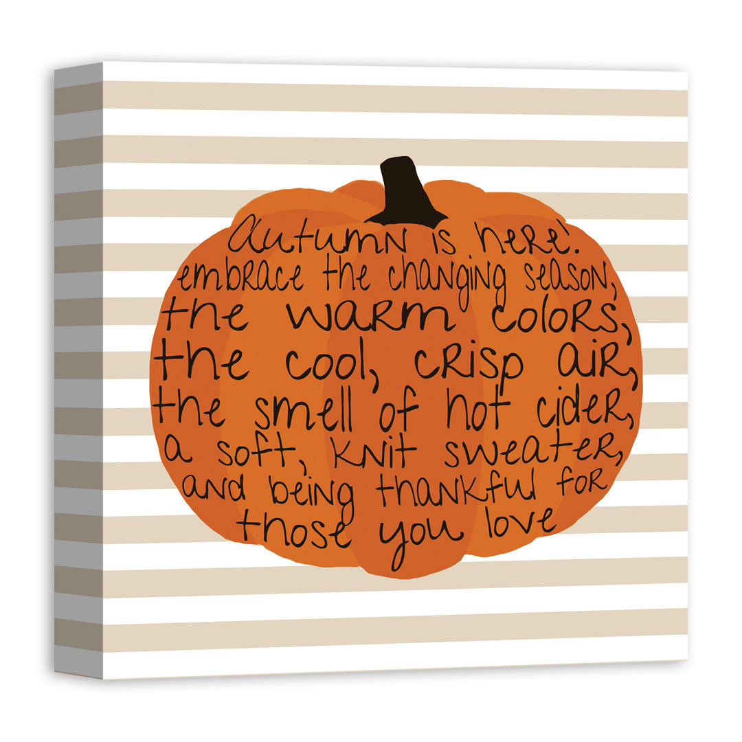 " Embrace Autumn " The Holiday Aisle® 