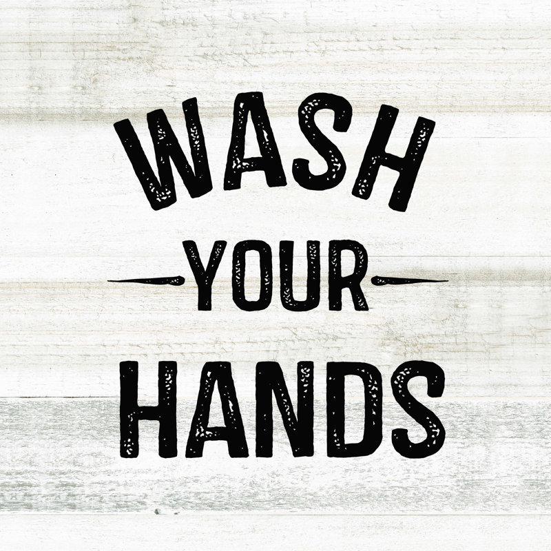 «Wash Your Hands», art textuel sur toile tendue, H 12 po x l 12 po