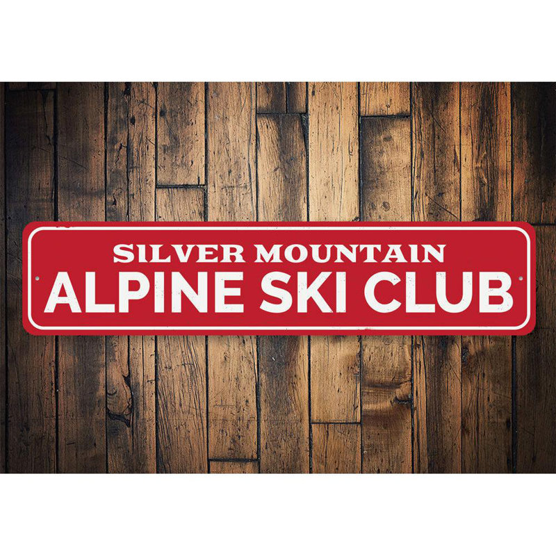 Panneau en aluminium Alpine Ski Club, H 4 po x l 18 po x P 0,04 po