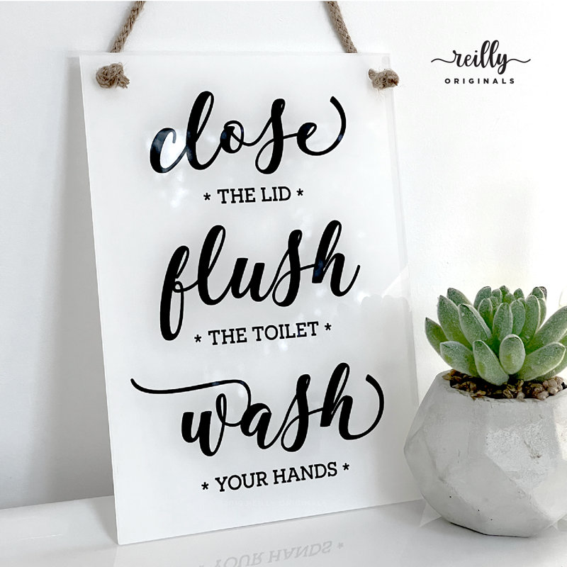 Close The Lid, Flush The Toilet, Wash Your Hands Sign ~ Elegant Modern Farmhouse Bathroom Decor