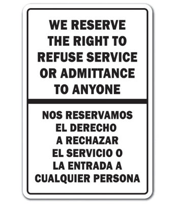 Enseigne binaire «Refuse Service»