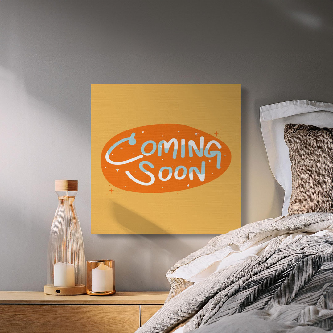 Coming Soon Canvas Wall Art, Modern decor, Gallery Wrapped Print, Ready to Hang, Nursery Art, New Product Launch, Archival Quality Canvas