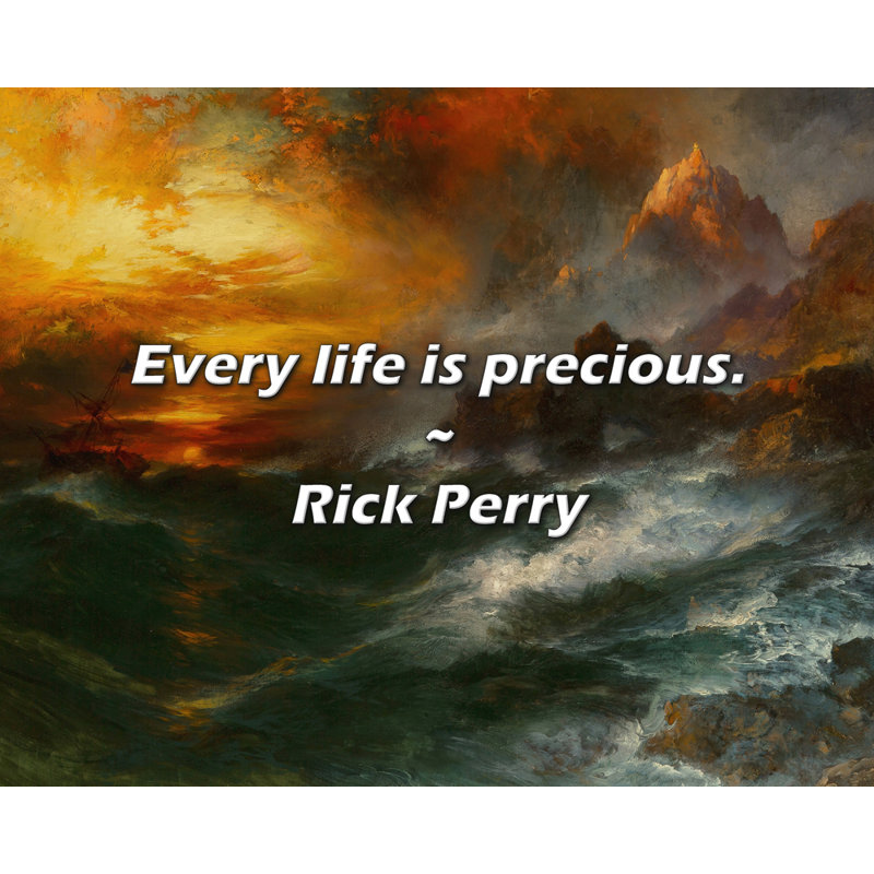 Citation artistique «Chaque vie est précieuse». Toile tendue par Rick Perry Gallery, H 17 po x l 24 po
