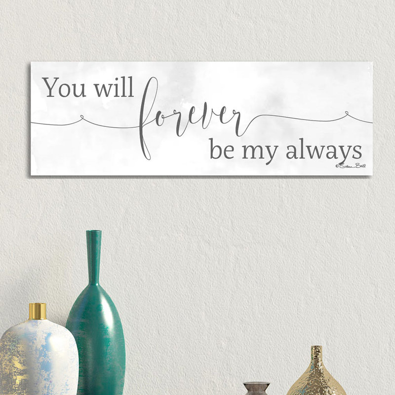 Forever Be My Always 1 Piece Panoramic Wall Art on Canvas, 30.48cm H x 91.44cm W x 3.81cm D, Wrapped Canvas