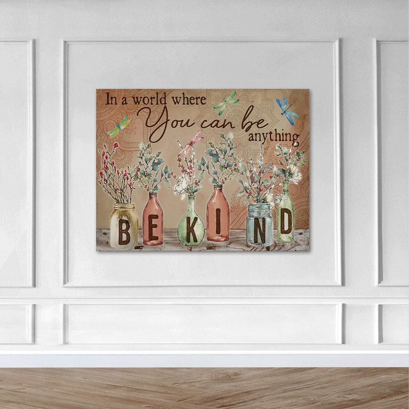 «Jars of Flowers - In a World Where You Can Be N'importe quoi, soyez bon» - Art textuel sur toile tendue