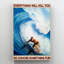 Surfing Choose Something Fun - 1 Piece Rectangle Graphic Art Print On Wrapped Canvas-778409611