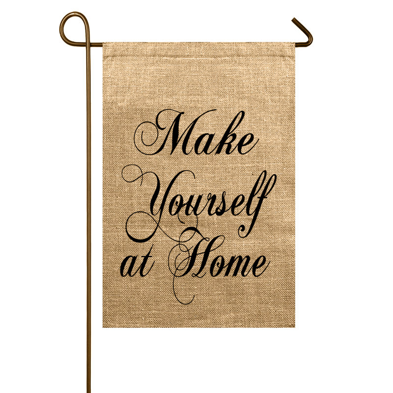 Drapeau de jardin «Make Yourself at Home»