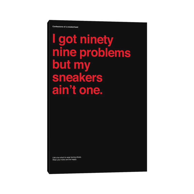«99 Problems But Sneakers Ain’t One II» par - Toile tendue, H 18 po x l 12 po x 1,5 po