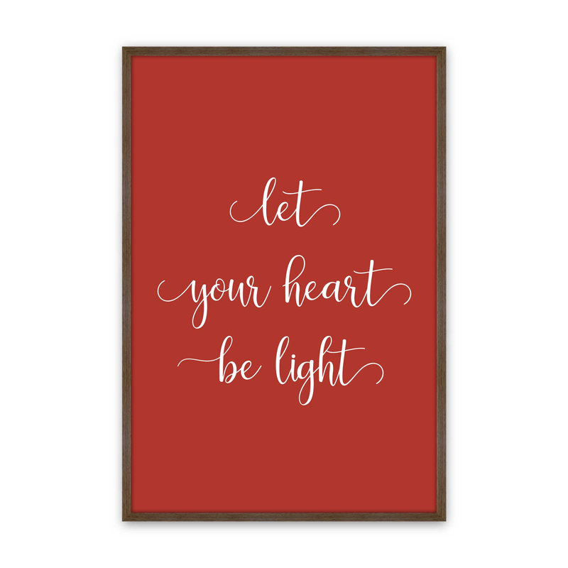 Let Your Heart Be Light Art Print, 8" x 10", Walnut