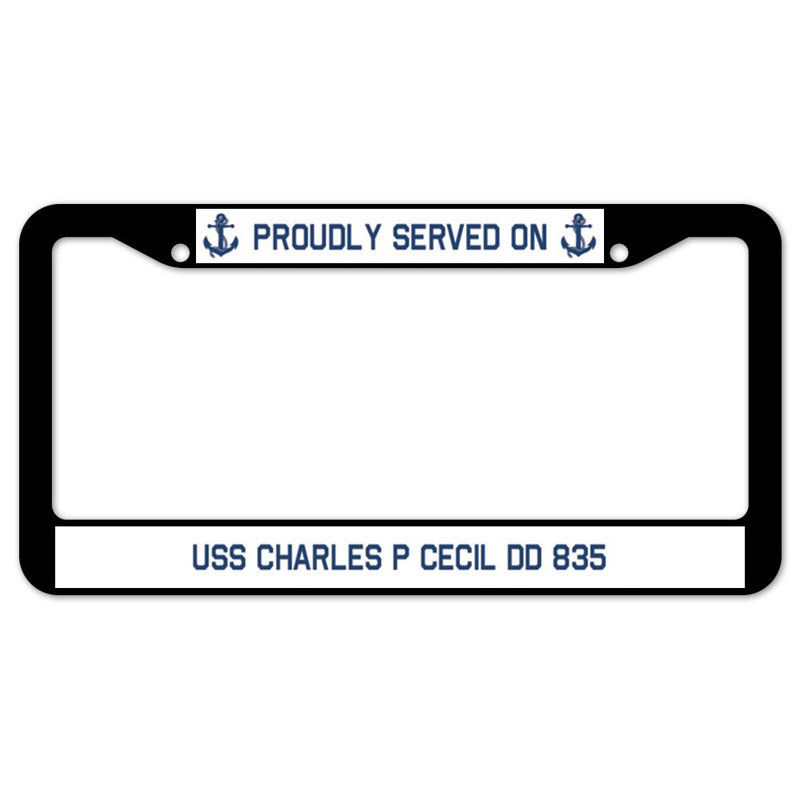 Fièrement servi sur un cadre de plaque USS CHARLES P CECIL DD 835