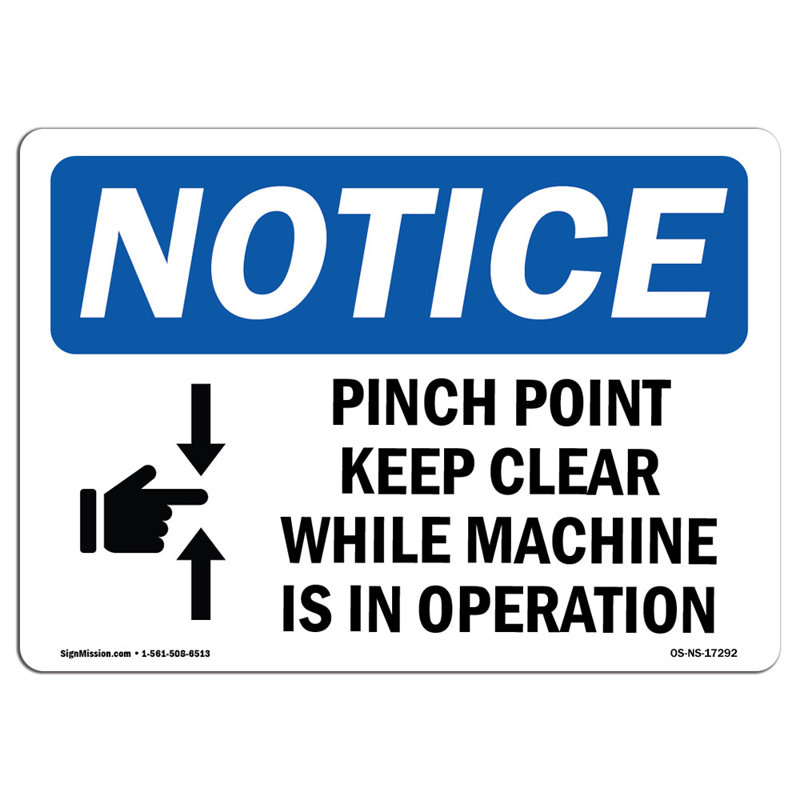 Pinch Point Keep Clear While Sign, 18" H x 24" W x 0.1" D