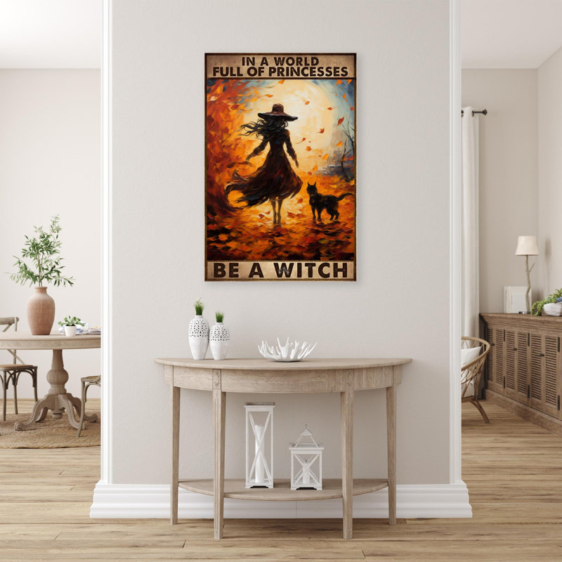 «Woman Be A Witch», impression sur toile, H 14 po x l 11 po x P 1,25 po