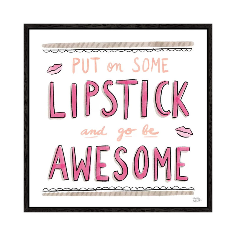 Awesome Lipstick by Melissa Averinos - Print on Canvas, Black Framed, 66.04cm H x 66.04cm W x 3.81cm D