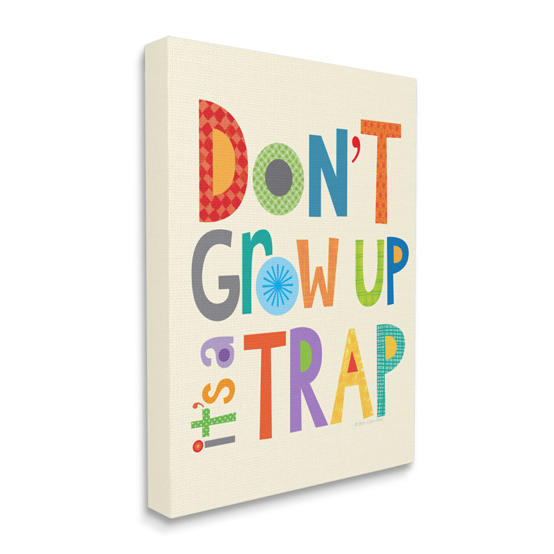 «Don't Grow Up It's A Trap», Plaque murale, L 30 po x H 40 po